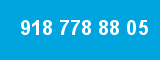 918 778 88 05